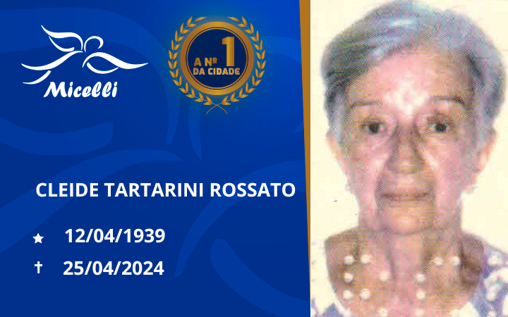 CLEIDE TARTARINI ROSSATO